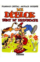 Les déblok - tome 1 - les déblok font le printemps