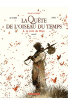 La quete de l'oiseau du temps - t03 - la quete de l'oiseau du temps - avant la quete - la voie du ri