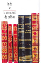 Le complexe de caliban