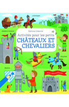 Activites pour les petits - chateaux et chevaliers