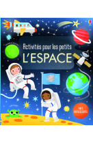 Activites pour les petits - l'espace