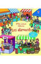 Les aliments - p'tits curieux usborne