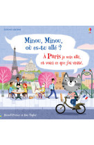 Minou, minou, ou-es tu alle ? je suis alle a paris et voici ce que j'ai visite