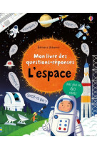 Mon livre des questions-reponses : l'espace