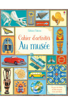 Cahier d'activites - au musee