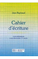 Cahier d'écriture cp/ce1 - ed.1987