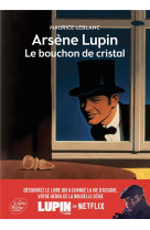 Arsene lupin, le bouchon de cristal