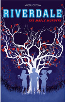 Riverdale t.3 : the maple murders