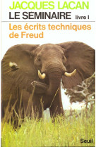 Le seminaire. livre i - les ecrits techniques de freud (1953-1954)