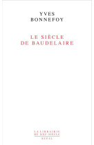 Le siecle de baudelaire