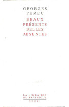 Beaux presents, belles absentes