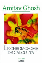 Le chromosome de calcutta