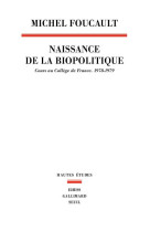 La naissance de la biopolitique. cours au college de france (1978-1979)