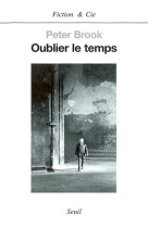 Oublier le temps