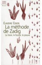 La methode de zadig - la trace, le fossile, la preuve