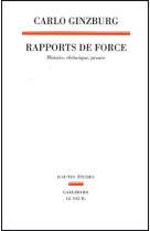 Rapports de force. histoire, rhetorique, preuve