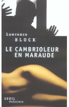 Le cambrioleur en maraude