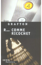 R... comme ricochet