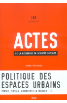 Actes de la recherche en sciences sociales, n  159, impasses de la mixite sociale