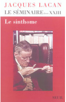 Le seminaire livre xxiii, tome 23 - le sinthome (1975-1976)