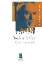 Doubler le cap - essais et entretiens