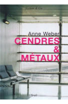 Cendres #038; metaux