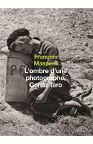 L'ombre d'une photographe. gerda taro