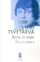 Recits et essais, tome 2 - oeuvres, t. 2