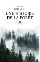 Une histoire de la forêt