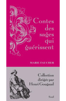 Contes des sages qui guérissent