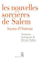 Les nouvelles sorcieres de salem. lecons d'outreau