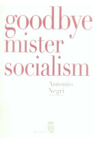 Goodbye mister socialism