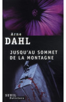 Jusqu'au sommet de la montagne