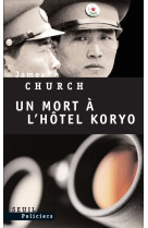 Un mort à l'hôtel koryo