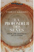 La profondeur des sexes