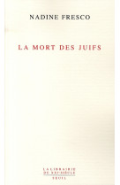 La mort des juifs