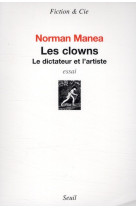 Les clowns - le dictateur et l'artiste