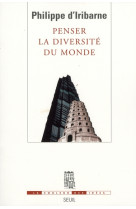 Penser la diversite du monde