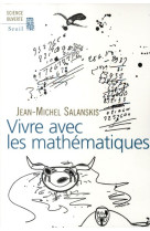 Vivre avec les mathematiques