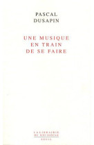 Une musique en train de se faire