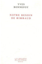 Notre besoin de rimbaud