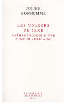 Les voleurs de sexe. anthropologie d'une rumeur africaine