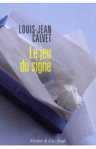 Le jeu du signe