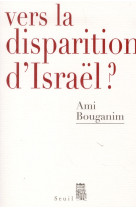 Vers la disparition d'israel ?