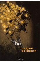 La lignee du forgeron