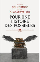 Pour une histoire des possibles - analyses contrefactuelles et futurs non advenus