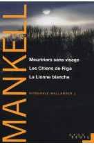 #034;meurtriers sans visage, les chiens de riga, la lionne blanche (serie #034;#034;wallander, vol 1)#034; - integra