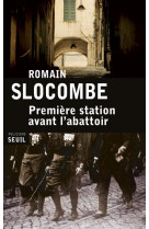 Premiere station avant l'abattoir