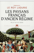 Les paysans francais d'ancien regime - du xive au xviiie siecle