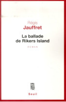 La ballade de rikers island